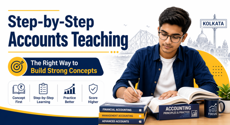 Step-by-Step Accounts Teaching: The Right Way to Build Strong Concepts